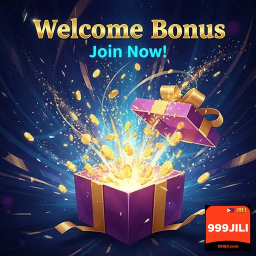 999jili welcome bonus gift 5